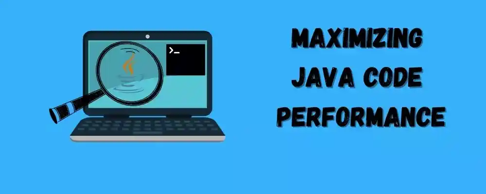 15 Ways To Improve The Speed of Your Java Application